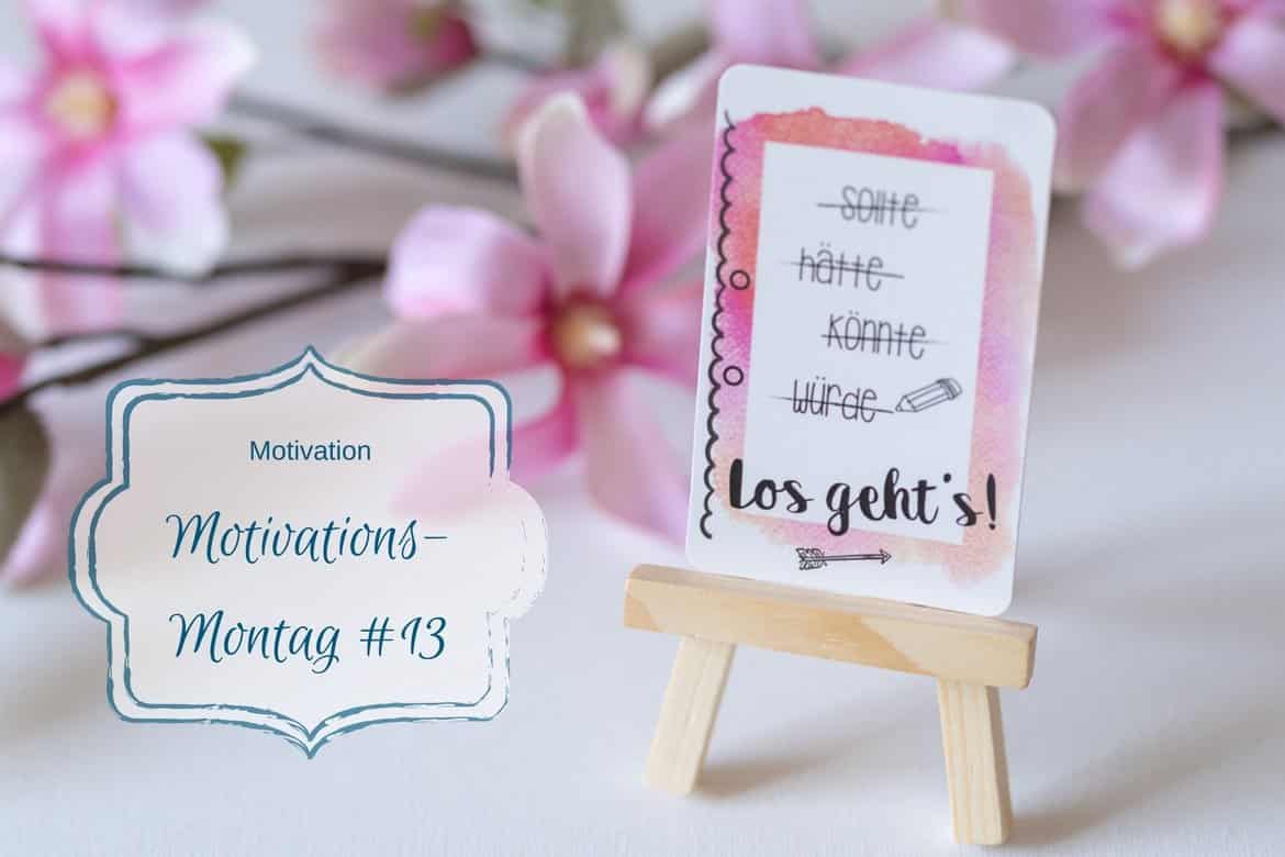 Motivations-Montag